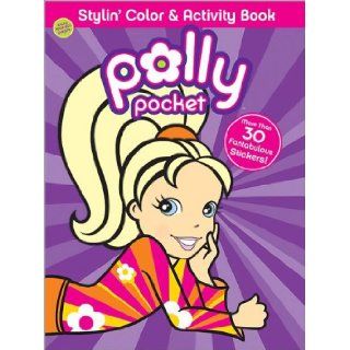 Polly Pocket Stylin' Color & Activity Book: With More Than 30 Fabulous Stickers!: Alrica Goldstein: 9780696231919: Books