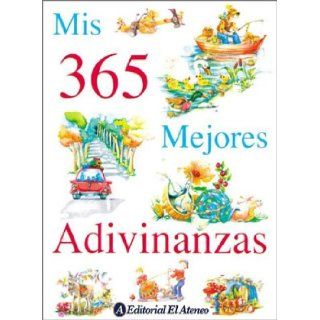 Mis 365 mejores adivinanzas / My 365 Best Riddles (Spanish Edition): Varios Autores: 9789500286350: Books