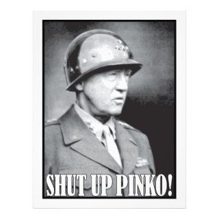General Patton says Shut Up Pinko Personalized Flyer