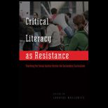 Critical Literacy as Resistance