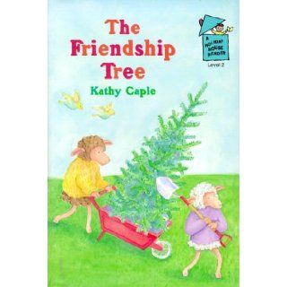 The Friendship Tree (A Holiday House Reader, Level 2): Kathy Caple: 9780823413768: Books