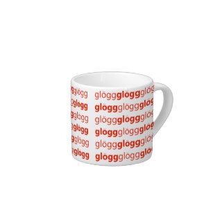 Glogg Glogg Glogg Funny Swedish Espresso Cup