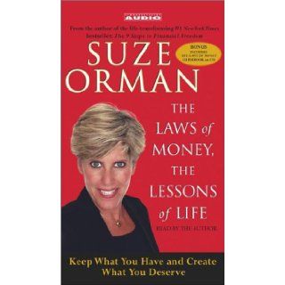 The Laws of Money, The Lessons of Life: 5 Timeless Secrets to Get Out and Stay Out of Financial Trouble: Suze Orman: 9780743529488: Books