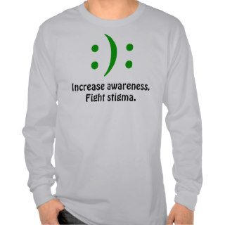 Increase awareness., Fight stigma., ) Tee Shirts