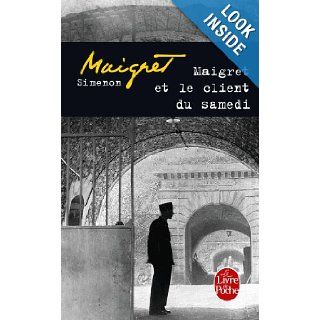 Maigret Et le Client Du Samedi (Inspector Maigret Mysteries) (French Edition): Georges Simenon: 9782253161578: Books