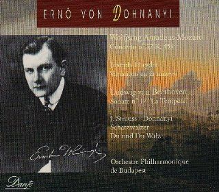 Ern von Dohnanyi (piano)   Historical Recordings   Mozart: Piano concerto No. 17, K 453 / Haydn: Variations in F minor / Beethoven: Piano Sonata No. 17 "The Tempest": Music