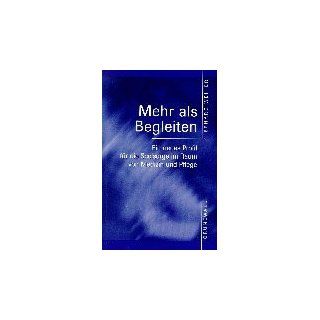 Mehr als Begleiten.: Erhard Weiher: 9783786721581: Books
