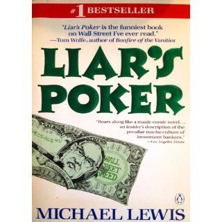 Liar's Poker (Norton Paperback): Michael Lewis: 9780393338690: Books