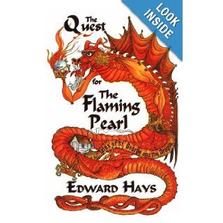 The Quest for the Flaming Pearl: Tales of St. George and the Dragon: Edward Hays: 9780939516254: Books