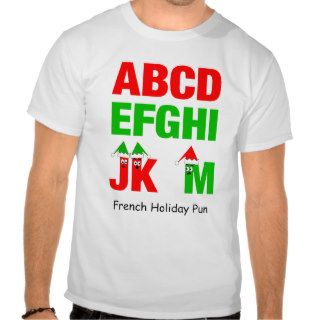 French Holiday Pun Tee Shirts