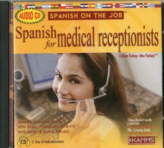 Spanish for Medical Receptionist (Spanish on the Job) (9781934842331): Stacey Kammerman: Books