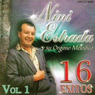 Nini Estrada (16 Exitos Volumen 1) 498: Music