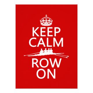 Keep Calm and Row On (choose any color) Invites