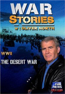 WAR STORIES WITH OLIVER NORTH THE DESERT WAR Cyd Upson, Gregory M. Johnson Movies & TV