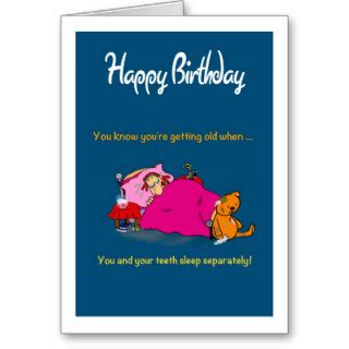 False Teeth   funny birthday card getting older