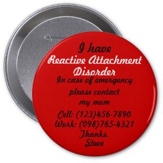 I Have Reactive Attachment Disorder (RAD) Button
