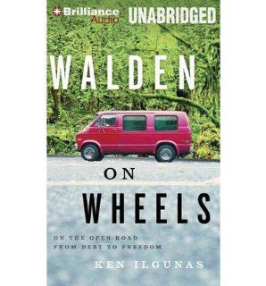 WALDEN ON WHEELS: Walden on Wheels Audiobook: On the Open Road from Debt to Freedom [Audiobook, CD, Unabridged]: Ken Ilgunas, Nick Podehl: 8937485909783: Books