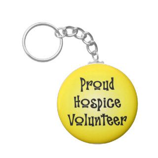 Proud Hospice Volunteer Keychains