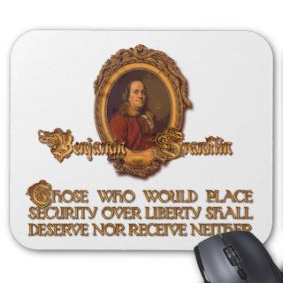 Ben Franklin Quote  Security Over Liberty Mousepad