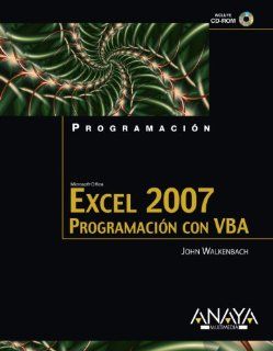 Excel 2007: Programacin con VBA / Power Programming With VBA (Spanish Edition): John Walkenbach, Jorge Garrido Ibrrez: 9788441522985: Books
