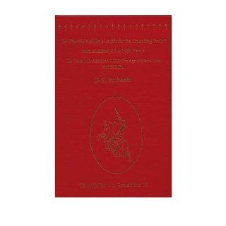 The Chronicle of Ibn al Athir for the Crusading Period from al Kamil fi'l Ta'rikh: Years 541 589/1146 1193: The Age of Nur Al Din and Saladin Pt. 2 (Crusade Texts in Translation) (Hardback)   Common: Translated by D. S. Richards: 0884978431338: Boo
