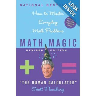 Math Magic: How to Master Everyday Math Problems, Revised Edition: Victoria Hay, Scott Flansburg: 9780060726355: Books