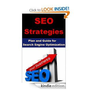 SEO Strategies   Plan and Guide for Search Engine Optimization eBook: David Walker: Kindle Store