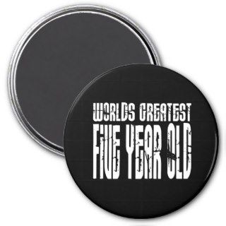 5th Birthday Party Worlds Greatest Five Year Old Fridge Magnets