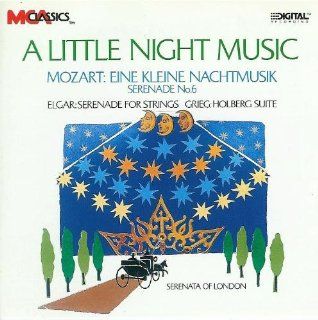 Mozart: Eine Kleine Nachtmusik / Serenade No. 6 / Elgar: Serenade for Strings / Grieg: Hoberg Suite: Music