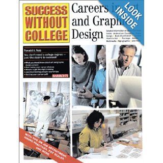 Careers in Art and Graphic Design (Success Without College): Ronald A. Reis: 9780764116292: Books