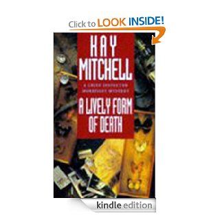 A Lively Form of Death (Chief Inspector Morrissey Mysteries) eBook Kay Mitchell Kindle Store