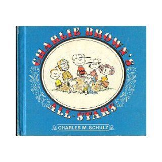 Charlie Browns All Stars: Charles Schulz: 9780307139603: Books