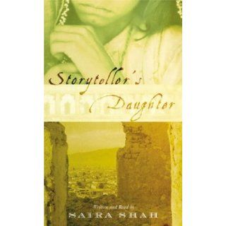 Storyteller's Daughter: Saira Shah, Shah Saira: Books