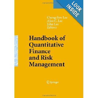 Handbook of Quantitative Finance and Risk Management (v. 1 3): Cheng Few Lee, John Lee: 9780387771168: Books