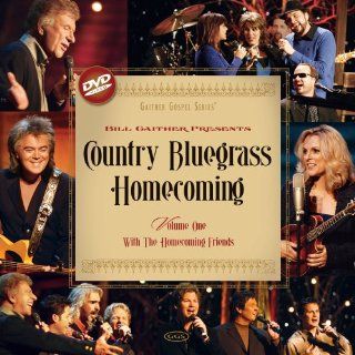 Bill Gaither Presents: Country Bluegrass Homecoming, Vol. 1: George Jones, Vince Gill, Gaither Vocal Band, Charlotte Ritchie, Ladye Love Smith, Jeff Easter, Bill Gaither, Buddy Greene, Wesley Pritchard, Sheri Easter, The Isaacs, The Booth Brothers, Reggie 