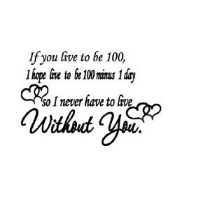 Winnie the Pooh Live to Be 100 Without You Quote Vinyl Wall Decal Decor Sticker  