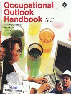 Occupational Outlook Handbook 2002 03 9780160510243 Books
