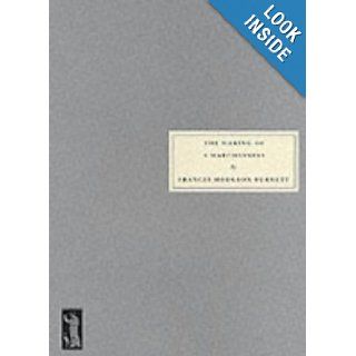 The Making of a Marchioness: Frances Hodgson Burnett, Isabel Raphael, Gretchen Gerzina: 9781903155141: Books