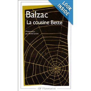 La Cousin Bette (French Edition): Honore de Balzac: 9782080702876: Books