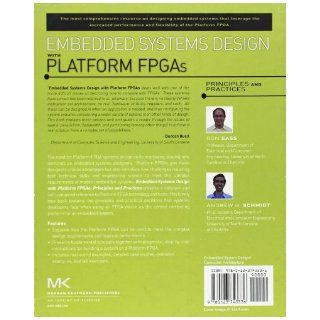 Embedded Systems Design with Platform FPGAs: Principles and Practices: Ronald Sass, Andrew G. Schmidt: 9780123743336: Books
