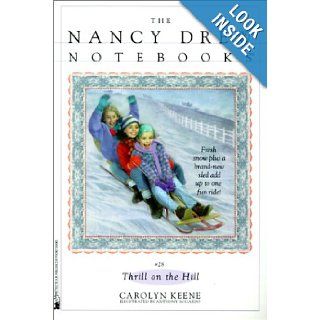 Thrill on the Hill (Nancy Drew Notebooks #28): Carolyn Keene, Anthony Accardo: 9780613175548: Books