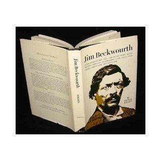 Jim Beckwourth: Black Mountain Man and War Chief of the Crows: Elinor Wilson: 9780806110127: Books