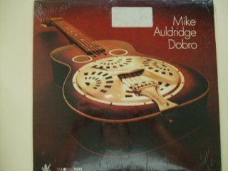 MIKE AULDRIDGE   dobro TAKOMA 1033 (LP vinyl record): Music