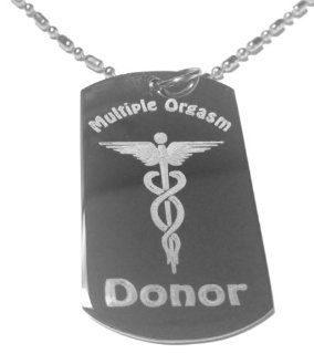 Multiple Orgasm Donor Funny Medical Logo Symbol   Military Dog Tag, Luggage Tag Metal Chain Necklace : Pet Identification Tags : Pet Supplies