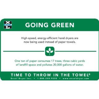 Excel Dryer 676 Going Green Wall Sign, Legend "high speed energy efficient hand dryer are now being used instead of paper towels", 7" Length x 4 1/4" Width, Green on White: Industrial Warning Signs: Industrial & Scientific