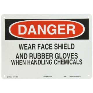 Brady 25223 Plastic Chemical & Hazardous Materials Sign, 10" X 14", Legend "Wear Face Shield And Rubber Gloves When Handling Chemicals": Industrial Warning Signs: Industrial & Scientific