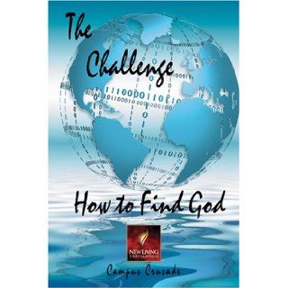 The Challenge, How to Find God: Greg Laurie: 9780842370462: Books