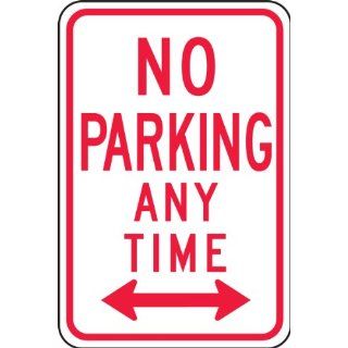 Accuform Signs FRP716RA Engineer Grade Reflective Aluminum Parking Restriction Sign, Legend "NO PARKING ANY TIME" with Double Arrow, 12" Width x 18" Length x 0.080" Thickness, Red on White