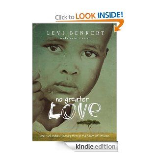 No Greater Love eBook Levi Benkert, Candy Chand Kindle Store