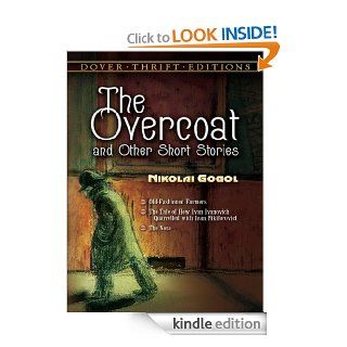 The Overcoat and Other Short Stories (Dover Thrift Editions) eBook: Nikolai Gogol: Kindle Store